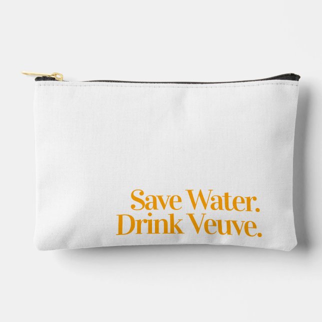 Save Water. Drink Veuve. Small Bag (Front)