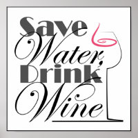 Save Water, Drink Wine design