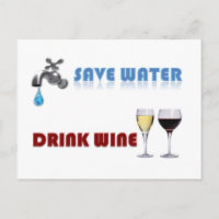 Save Water, Drink Wine
