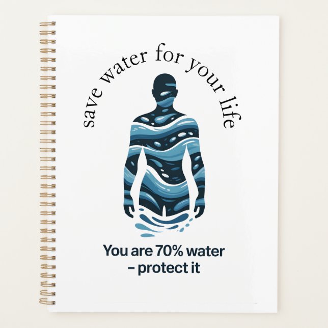 save water for your life planner (Front)