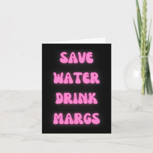Save Water Magrs Mexican Party  Card