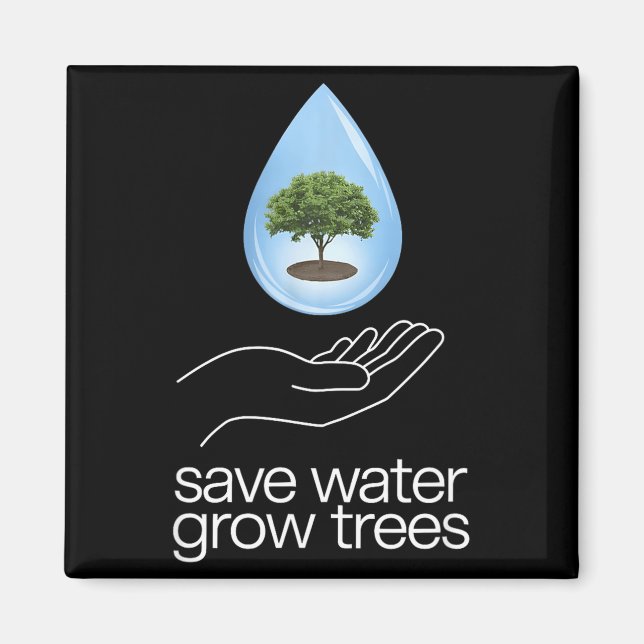 Save Water Nature Lover Earth Day _1  Magnet (Front)