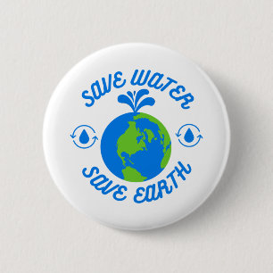 Save Water Save Earth 6 Cm Round Badge
