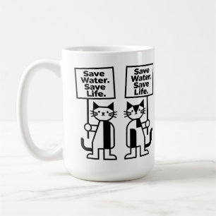 Save Water Save Life Cute Minimalist Cat Activist Coffee Mug