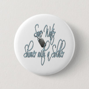 Save Water Shower With A Soldier 6 Cm Round Badge