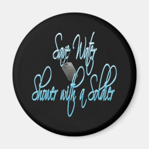 Save Water Shower With A Soldier Magnet