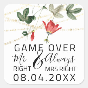 Save Wedding Mr Right Always Mrs Right Game Over Square Sticker