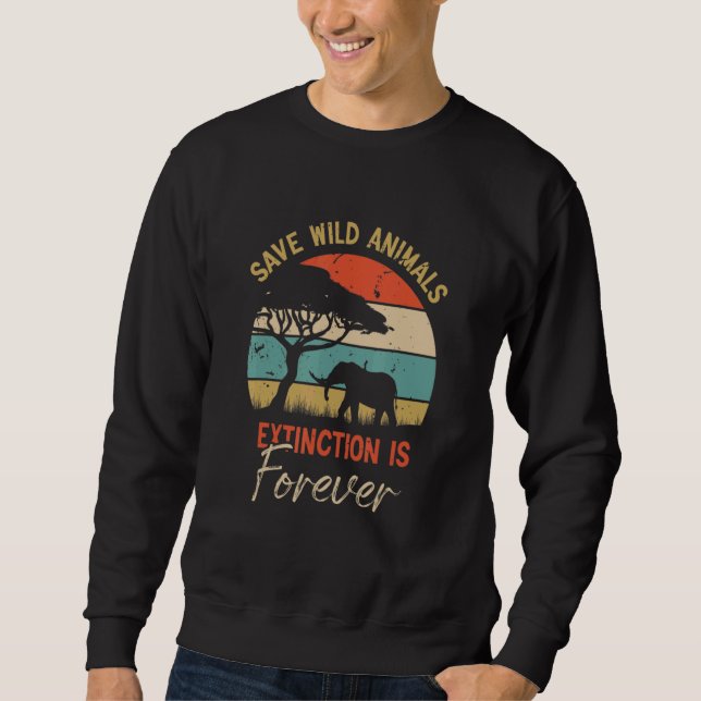 Save wilds animal extinction is forever animals fu sweatshirt (Front)