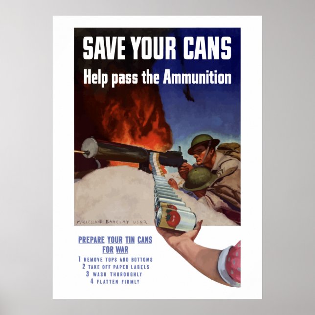 Save Your Cans -- Help Pass The Ammunition Poster (Front)