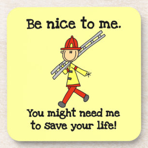 Save Your Life Firefighter Tshirts and Gifts Coaster