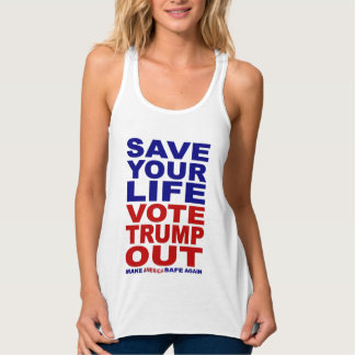 Save Your Life Vote Trump Out Singlet