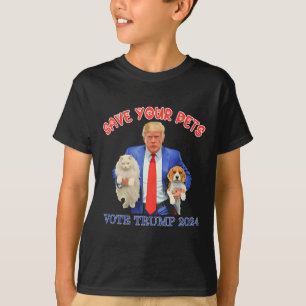 Save Your Pets Vote For Trump Us Election Funny Qu T-Shirt