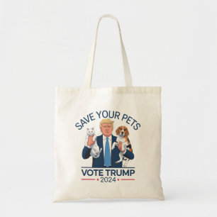 Save Your Pets Vote for Trump US Election Quote Tote Bag