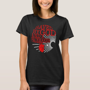 Saved By God And A Pacemaker CHD Awareness Battery T-Shirt