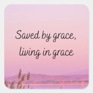 Saved by grace Bible verse christian typography Square Sticker