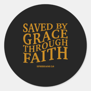 Saved By Grace Christian Jesus God Son Brother Sis Classic Round Sticker