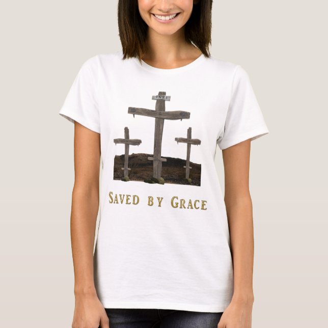 Saved by Grace Christian T-shirts (Front)