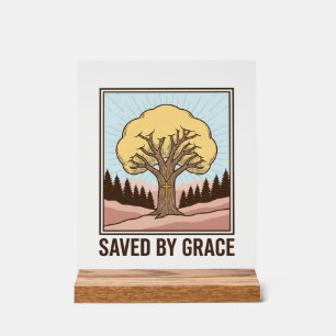 Saved by Grace Christian Tree Vintage Shirt Design Acrylic Sign