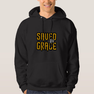 Saved by Grace Christian Typography Design Hoodie