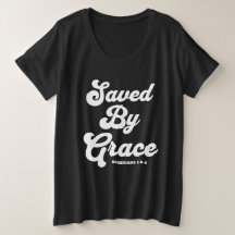 Saved By Grace Ephesians 2:8-9 Basic Dark T-Shirt