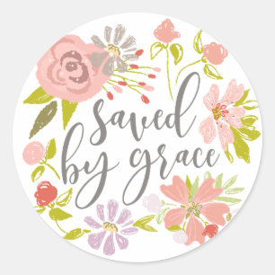 Saved By Grace - Ephesians 2:8 Classic Round Sticker