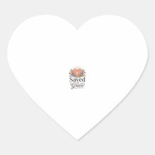Saved By Grace Floral Christian Vector Shirt Heart Sticker