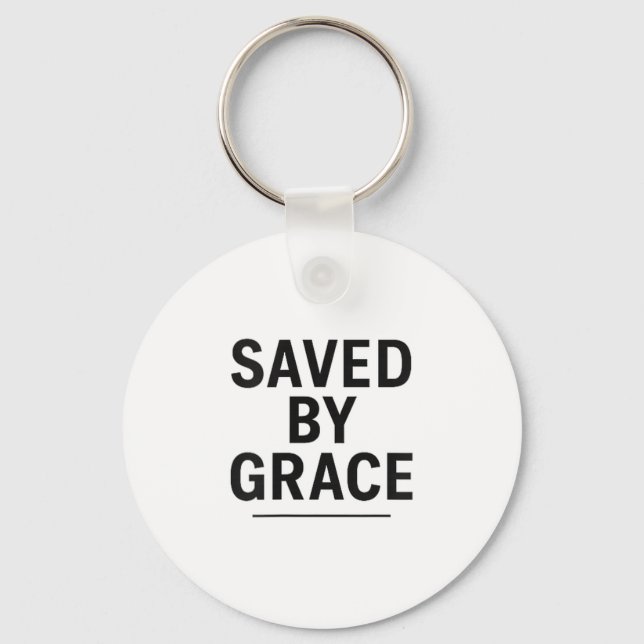Saved By Grace Minimalist Christian Graphic  Key Ring (Front)