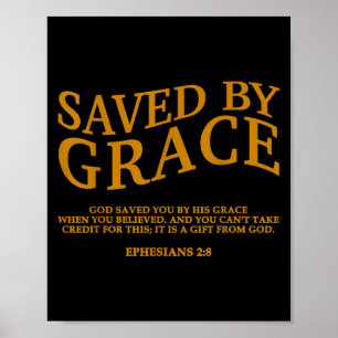 Saved By Grace Through Faith Christian Jesus God S Poster