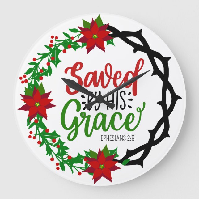Saved by His Grace Christmas Wreath Large Clock (Front)