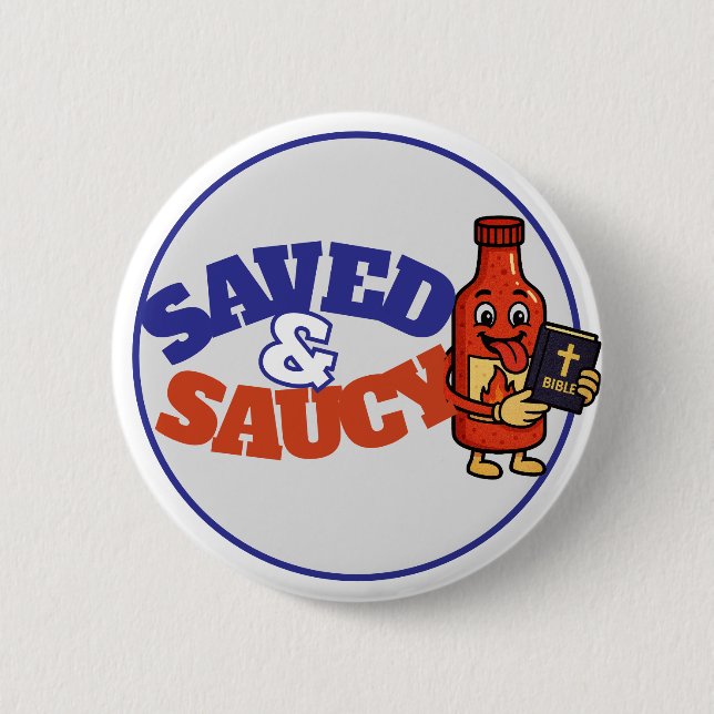 Saved & Saucy Button (Front)