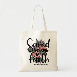 Saved Through Faith Tote Bag