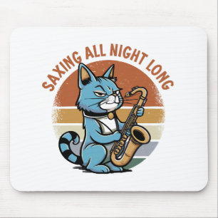 Saving All Night Long - For Saxophone players Mouse Pad