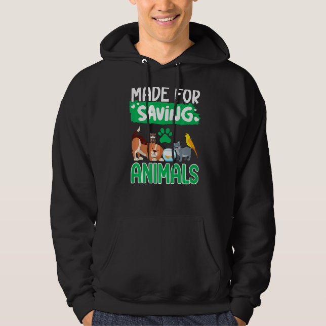 Saving Animals Is My Thing Vet Hoodie (Front)