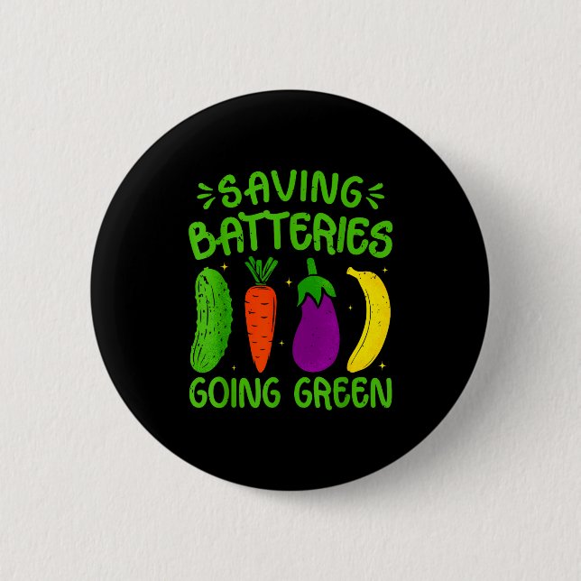 Saving Batteries Going Green Funny Inappropriate H 6 Cm Round Badge (Front)