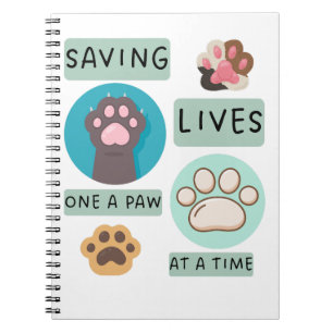 Saving Lives One Paw At A Time – Vet Animal Design Notebook