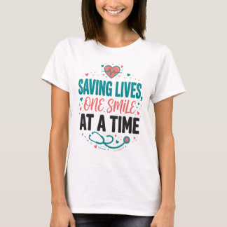 Saving Lives with a Smile Nurse Heart Teal Typogra T-Shirt