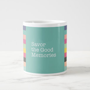 Savour the Good Memories Jumbo Mug