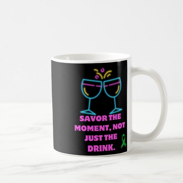 Savour The Moment1  Coffee Mug (Right)