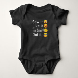 Saw It Like It Told Auntie Got It,kids gift Baby Bodysuit