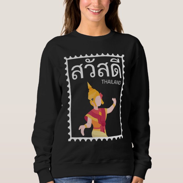 Sawasdee Thailand Hello Greeting Thai Dancer Langu Sweatshirt (Front)