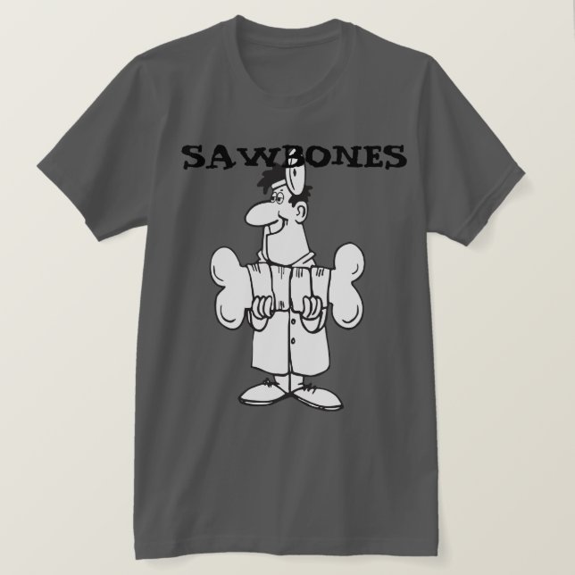 Sawbones T-Shirt (Design Front)