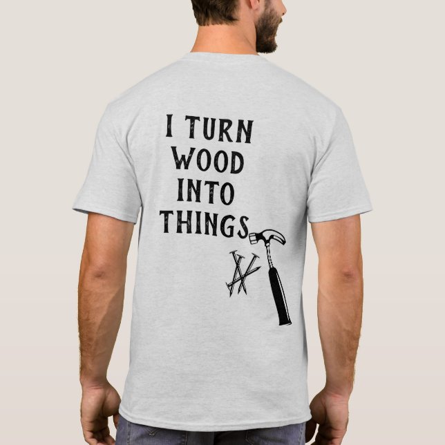 Sawdust Is My Glitter T-Shirt (Back)