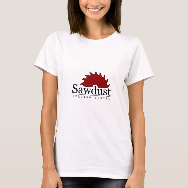 Sawdust Series Apparel T-Shirt (Front)