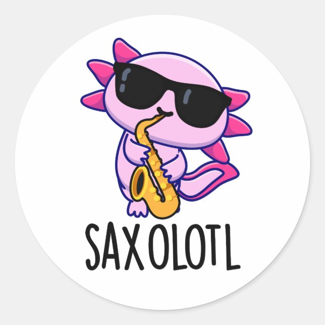 Sax-olotl Funny Saxophone Puns  Classic Round Sticker (Front)