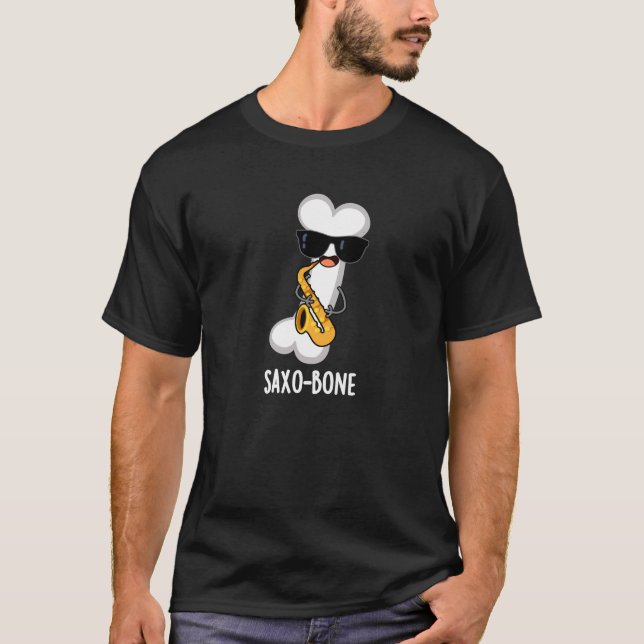 Saxo-bone Funny Bone Funny Music Pun  Dark BG T-Shirt (Front)