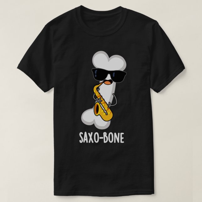 Saxobone Funny Bone Music Instrument Pun 1 T-Shirt (Design Front)