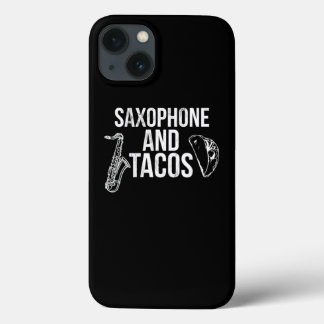 Saxophone And Tacos Funny Taco Band  iPhone 13 Case