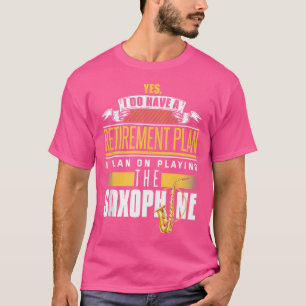 Saxophone Retirement Shirt Jazz Retiree Saxophonis