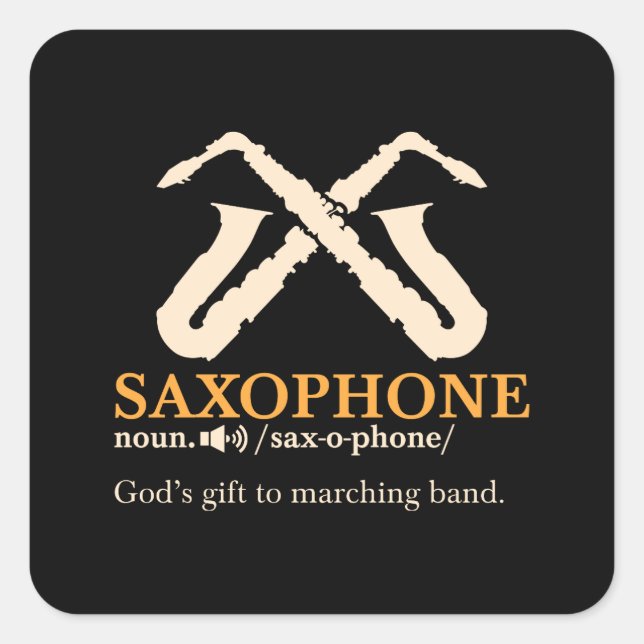 Saxophone - Saxophone Definition Square Sticker (Front)