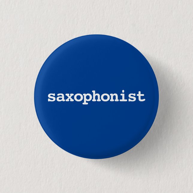 saxophonist typography Button (Front)